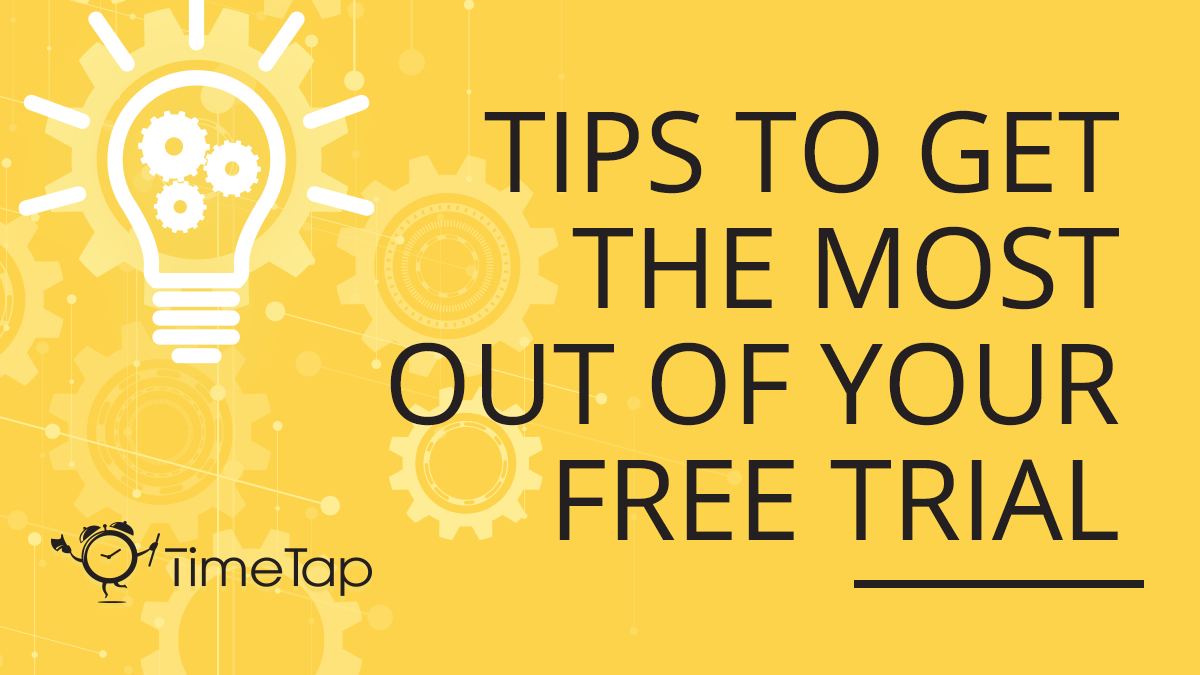 How to Get the Most Out of Your TimeTap Free Trial 